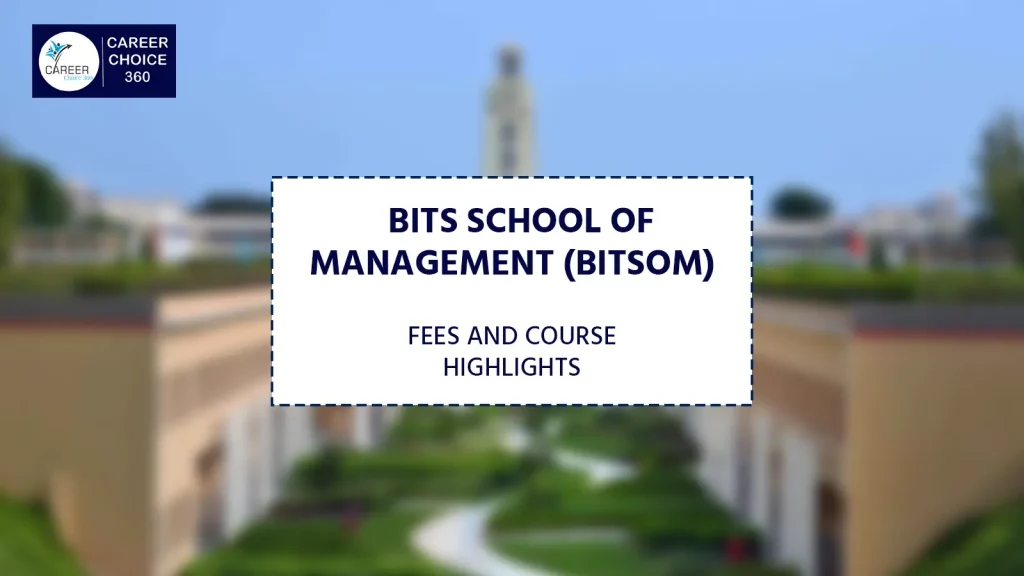 Bitsom, Bits school of management