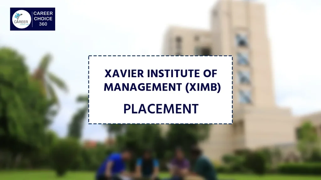 XIMB 2025 | XImb Placement 2024 