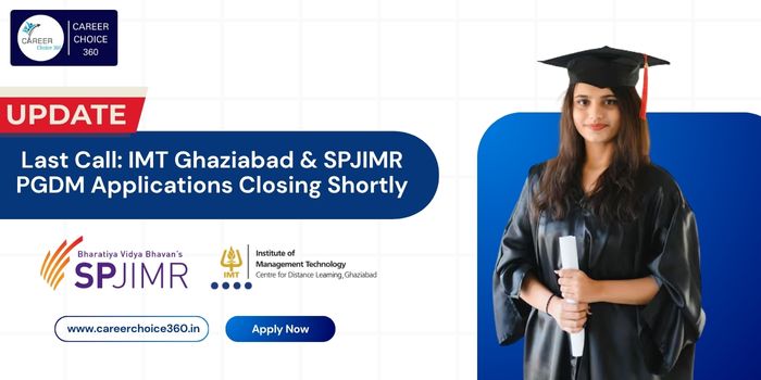 IMT Ghaziabad and Spjimr Application last date