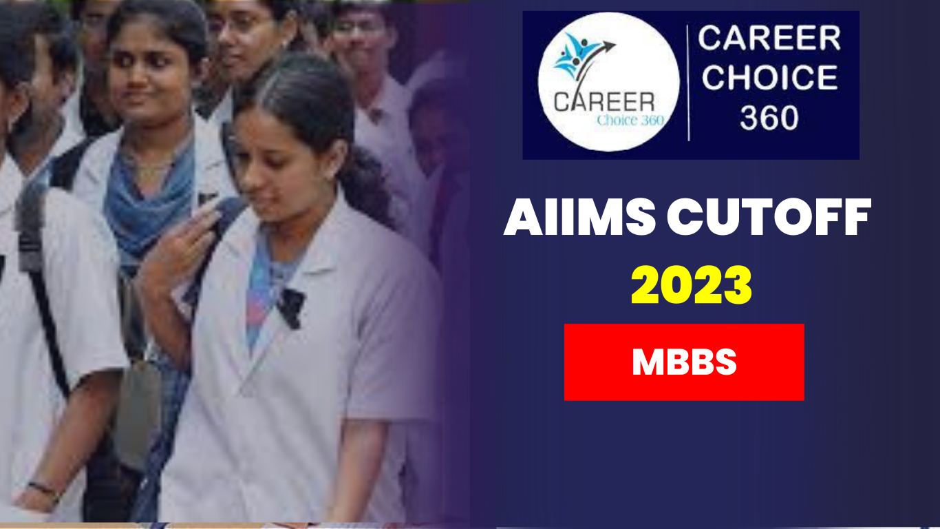 You are currently viewing AIIMS MBBS Cut Off 2023: All You Need to Know