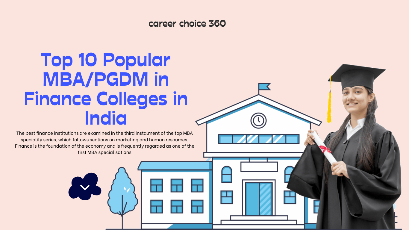 You are currently viewing Top 10 Popular MBA/PGDM in Finance Colleges in India