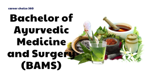 Read more about the article Bachelor of Ayurvedic Medicine and Surgery (BAMS)