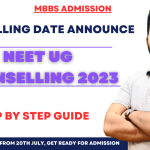 It’s Official: NEET UG Counselling 2023 Date Released – Take the First Step towards Your Medical Journey