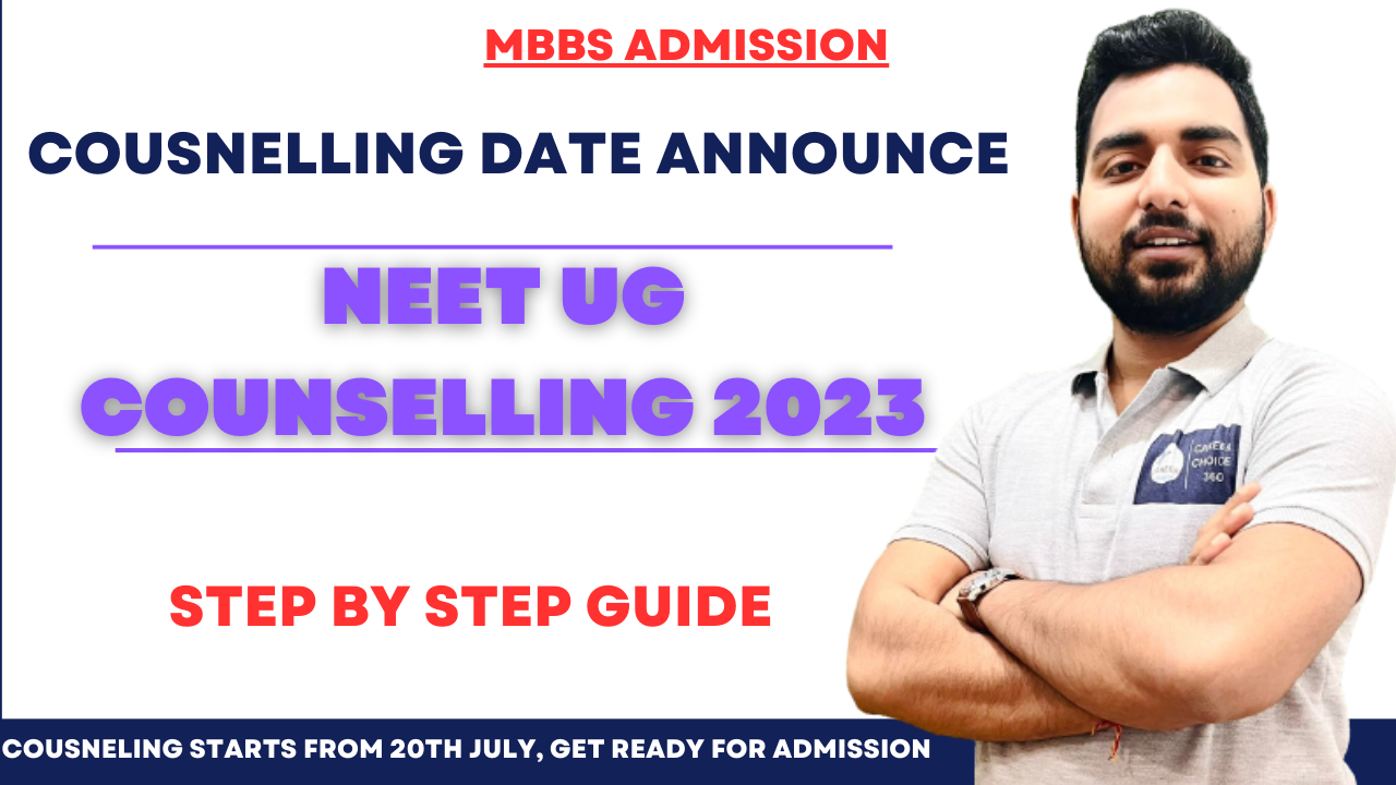 You are currently viewing It’s Official: NEET UG Counselling 2023 Date Released – Take the First Step towards Your Medical Journey