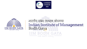 Read more about the article Indian Institute of Management Of Bodh Gaya (IIM Bodh Gaya) : Highlights, Important dates, Course & Fees, Admission procedure, Rankings, and Placements