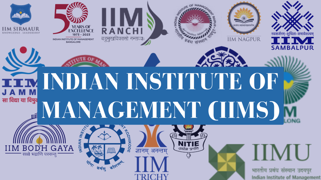 Indian Institute of Management (IIMs)