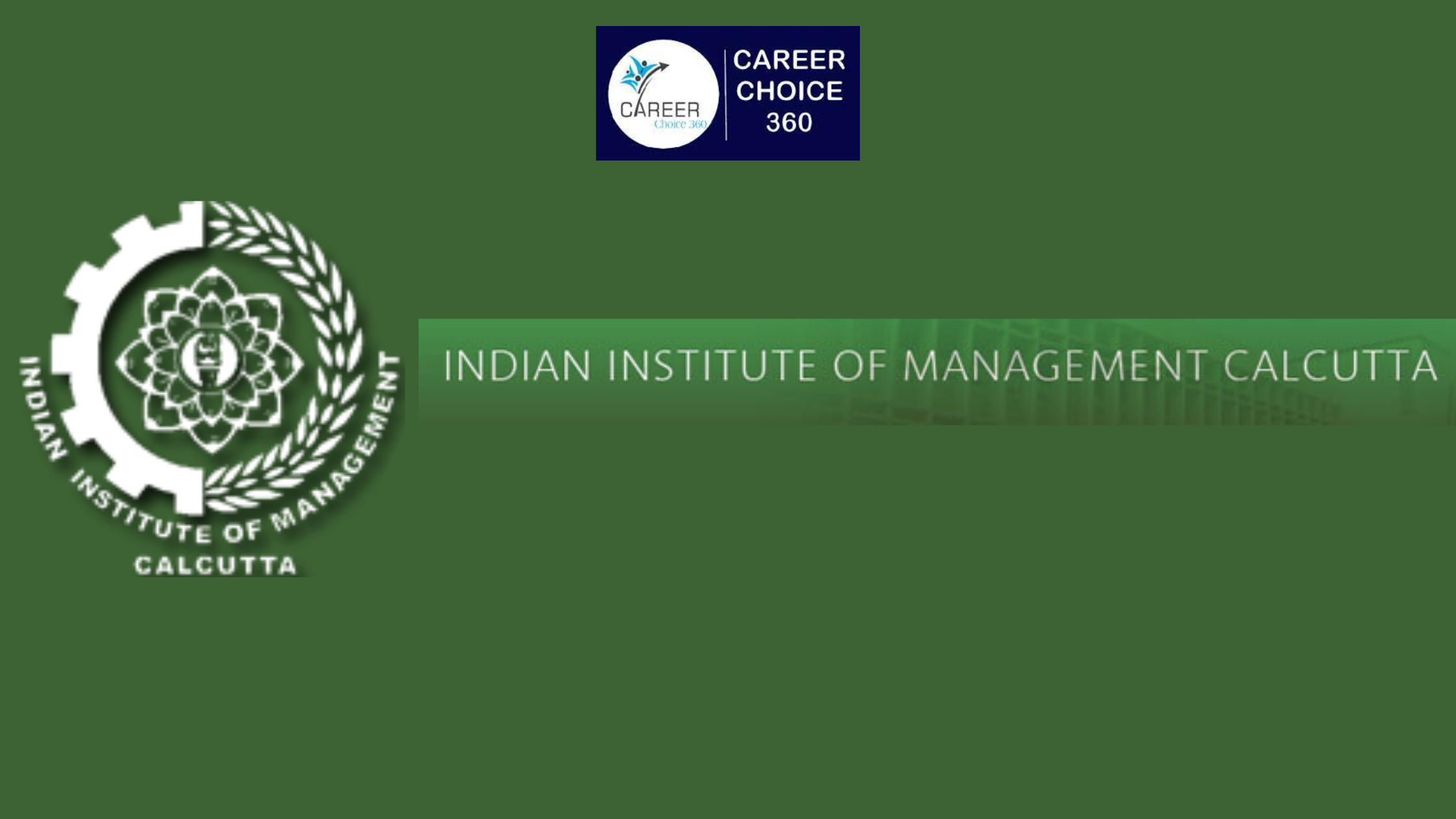 You are currently viewing The Indian Institute of Management Calcutta (IIM Calcutta) : Highlights, Course, Fees, Eligibility Criteria, Ranking, Placement