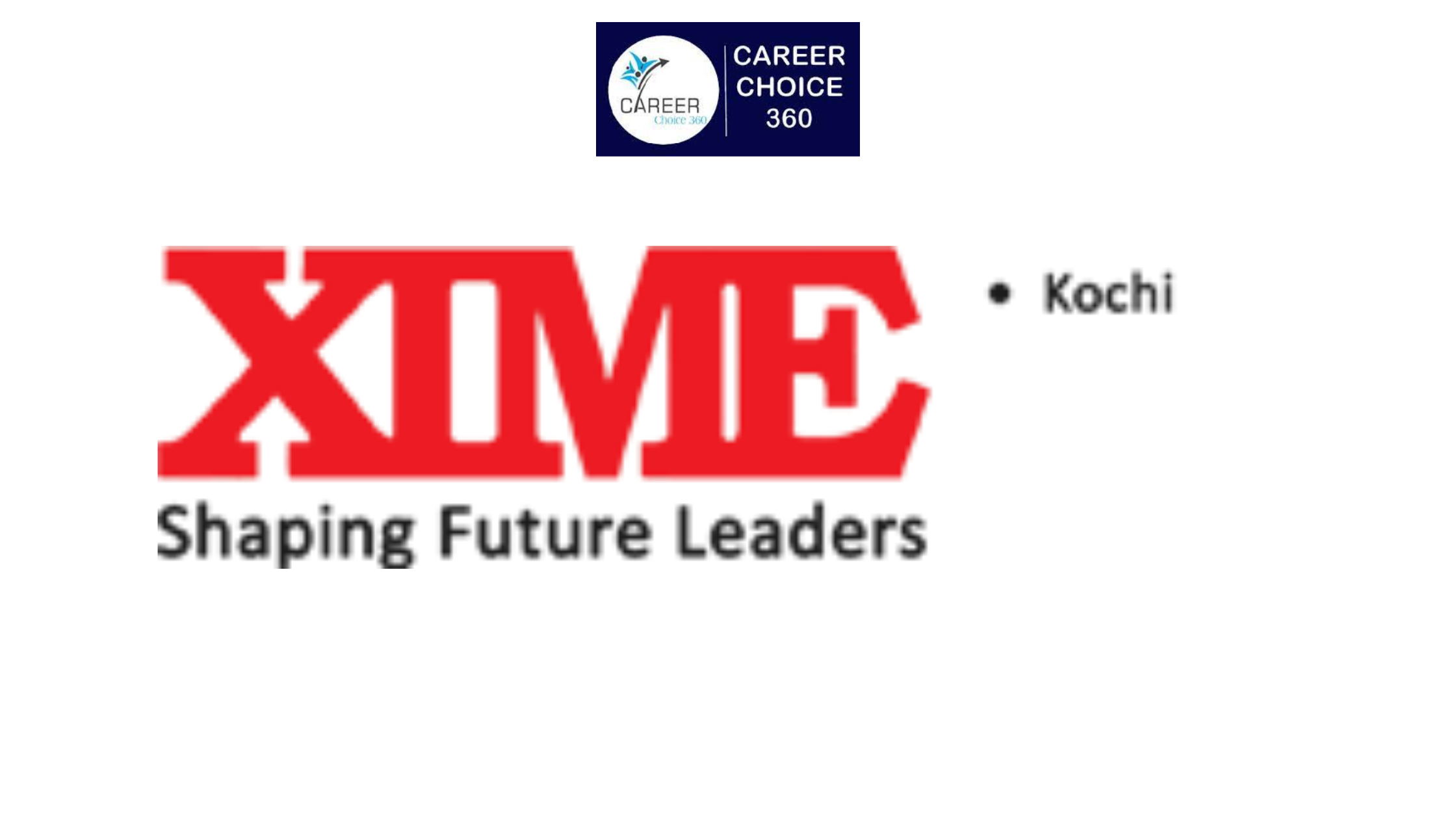 You are currently viewing Xavier Institute Of Management And Enterpreneurship (XIME Kochi): Highlights, Courses & Fees, Eligibility, Admission procedure, Placement