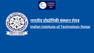 Read more about the article Indian Institute of Technology Ropar (IIT Ropar) : Course & Fees, Admission procedure, Rankings, and Placements