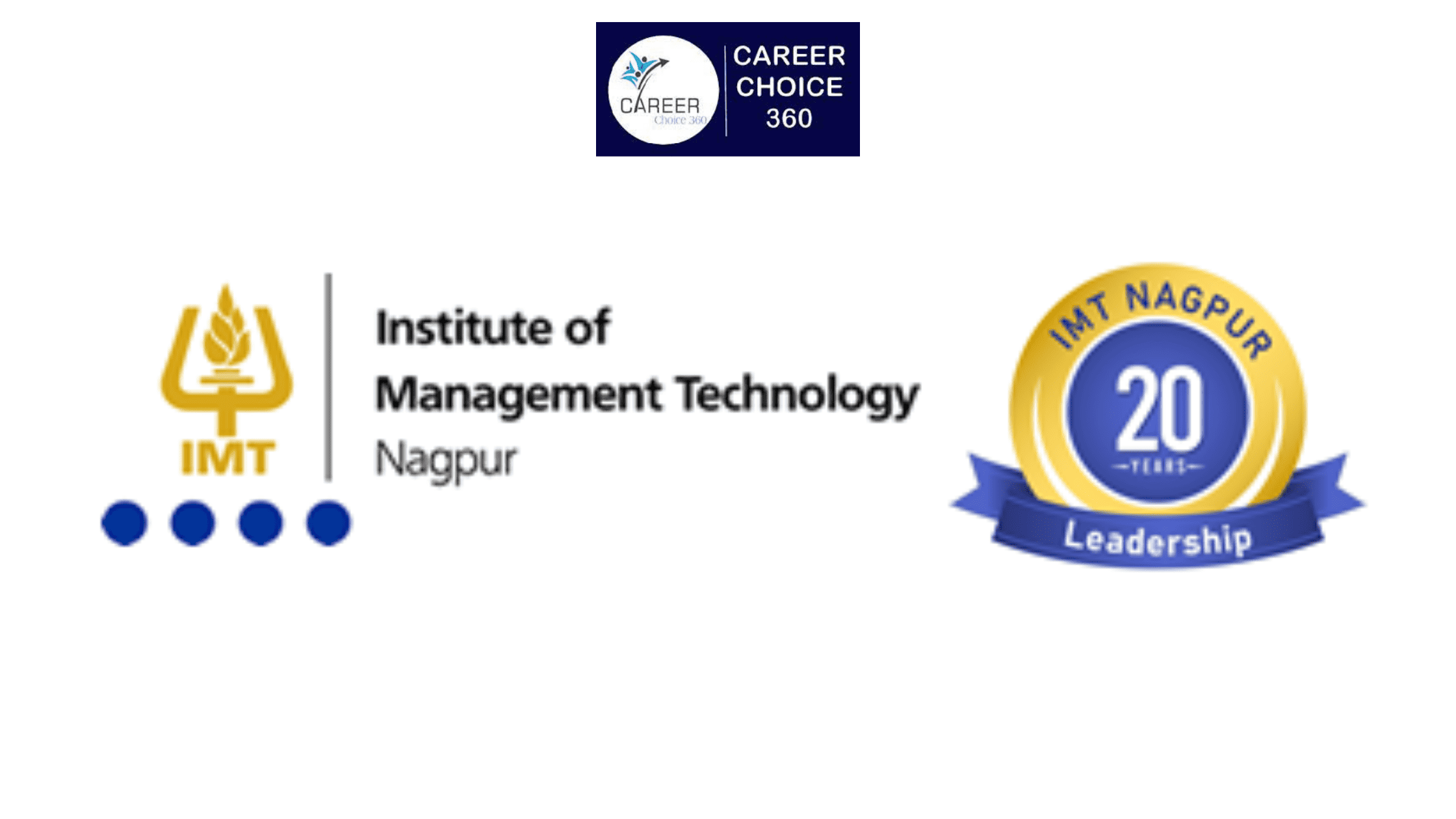 You are currently viewing Institute of Management Technology Nagpur ( IMT Nagpur ) : Course & Fees, Admission procedure, Rankings, and Placements