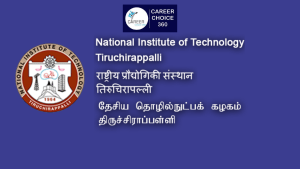 Read more about the article National Institute of Technology Tiruchirappalli ( NIT Tiruchirappalli ) : Course & Fees, Admission procedure, Rankings, and Placements