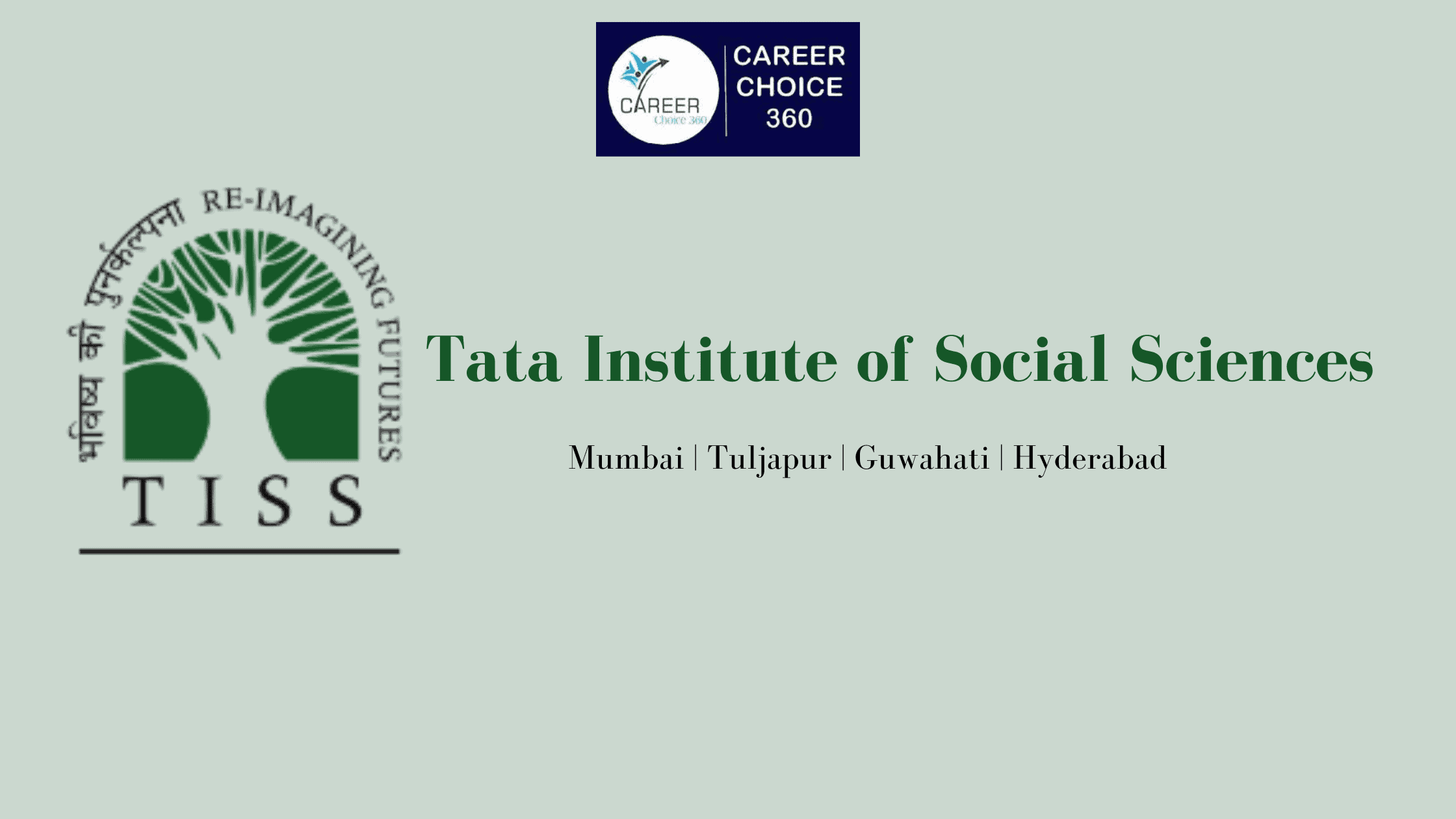 You are currently viewing TISS Mumbai : Highlights, Courses and Eligibility Criteria, Admission Procedure, Placement, Scholarship