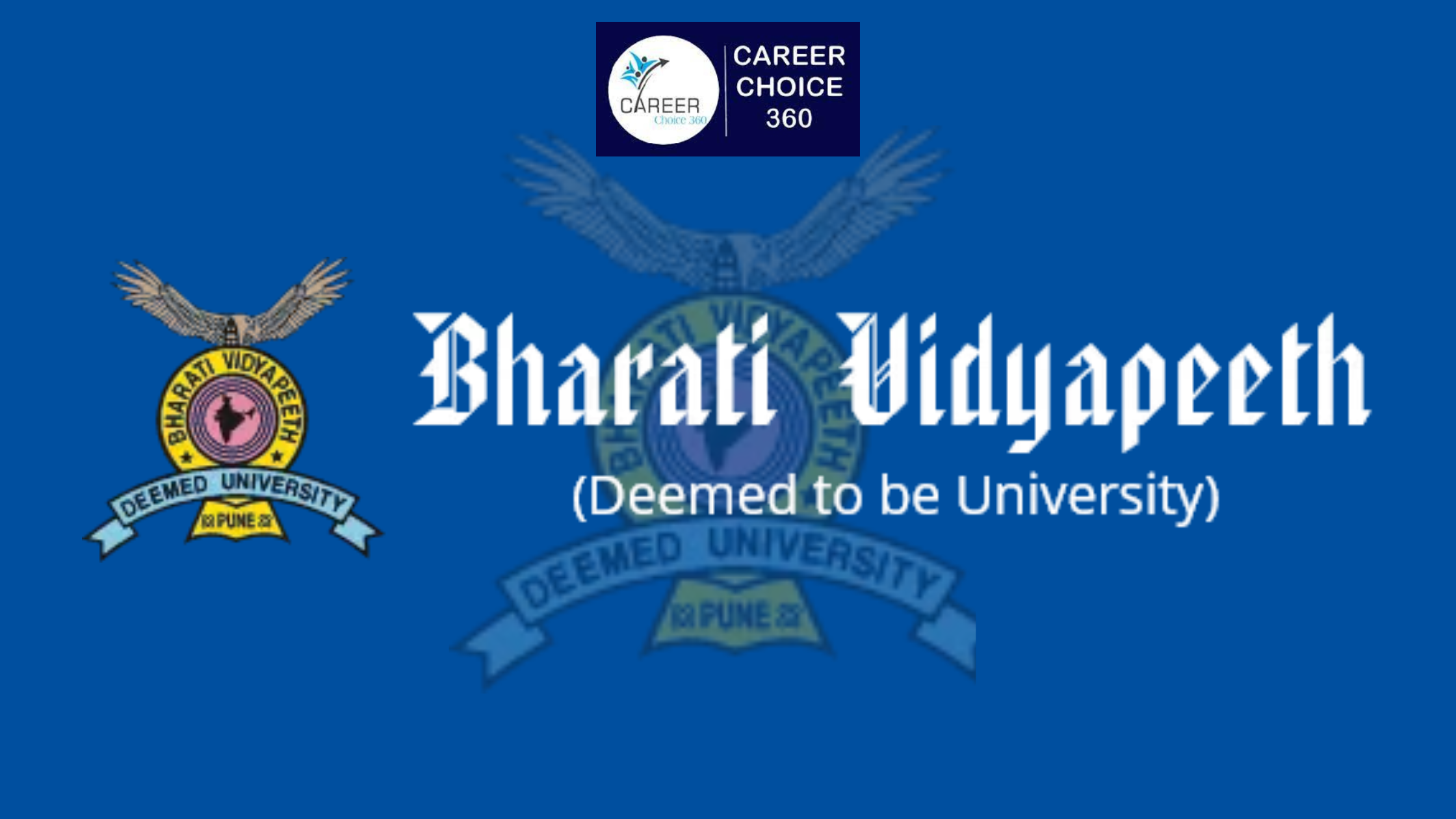 You are currently viewing Bharati Vidyapeeth Pune : Highlights, Courses, Fees, Admission Procedure, Eligibility, Placement