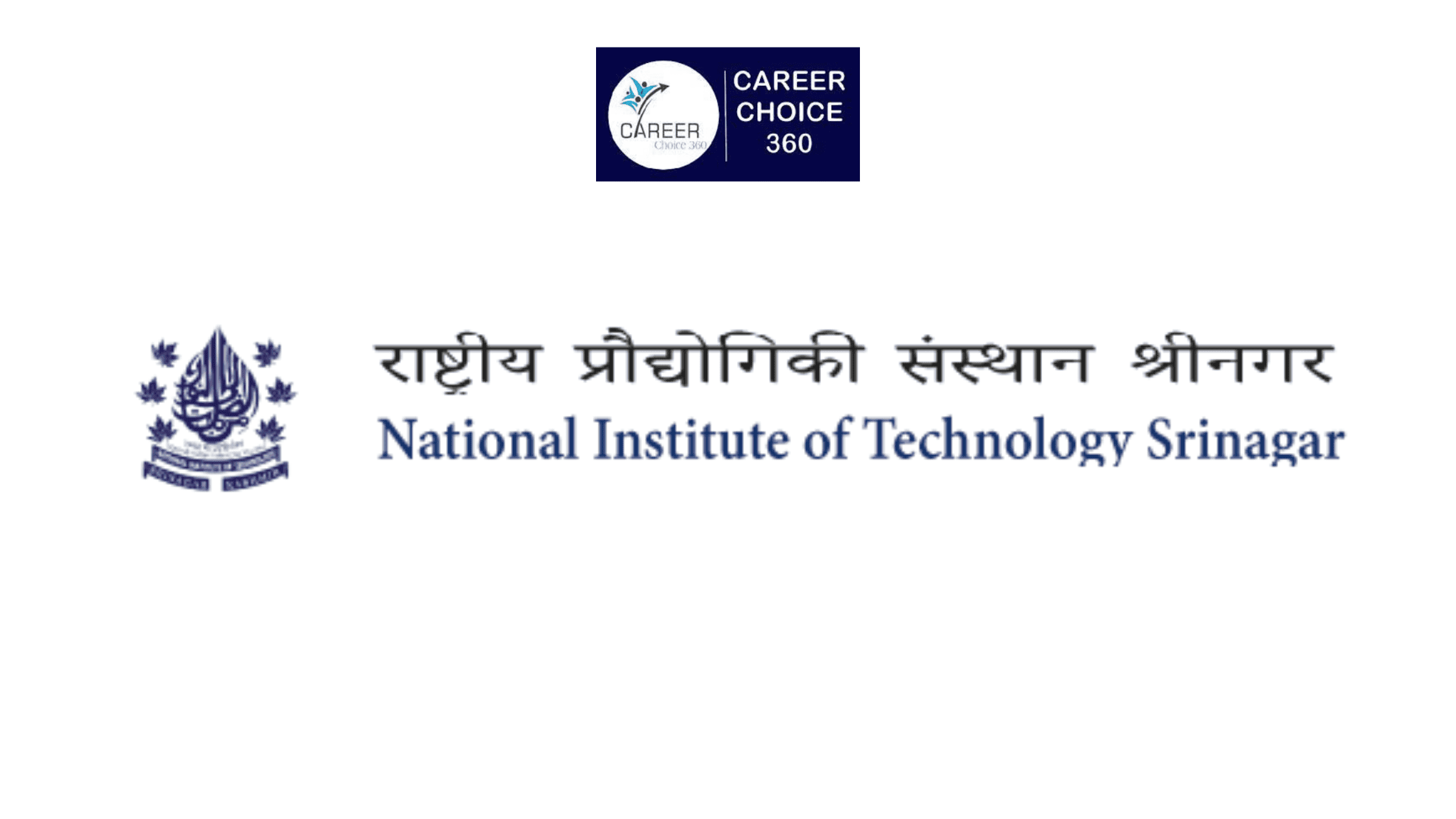 You are currently viewing National Institute of Technology Srinagar (NIT Srinagar) : Course & Fees, Admission procedure, Rankings, and Placements