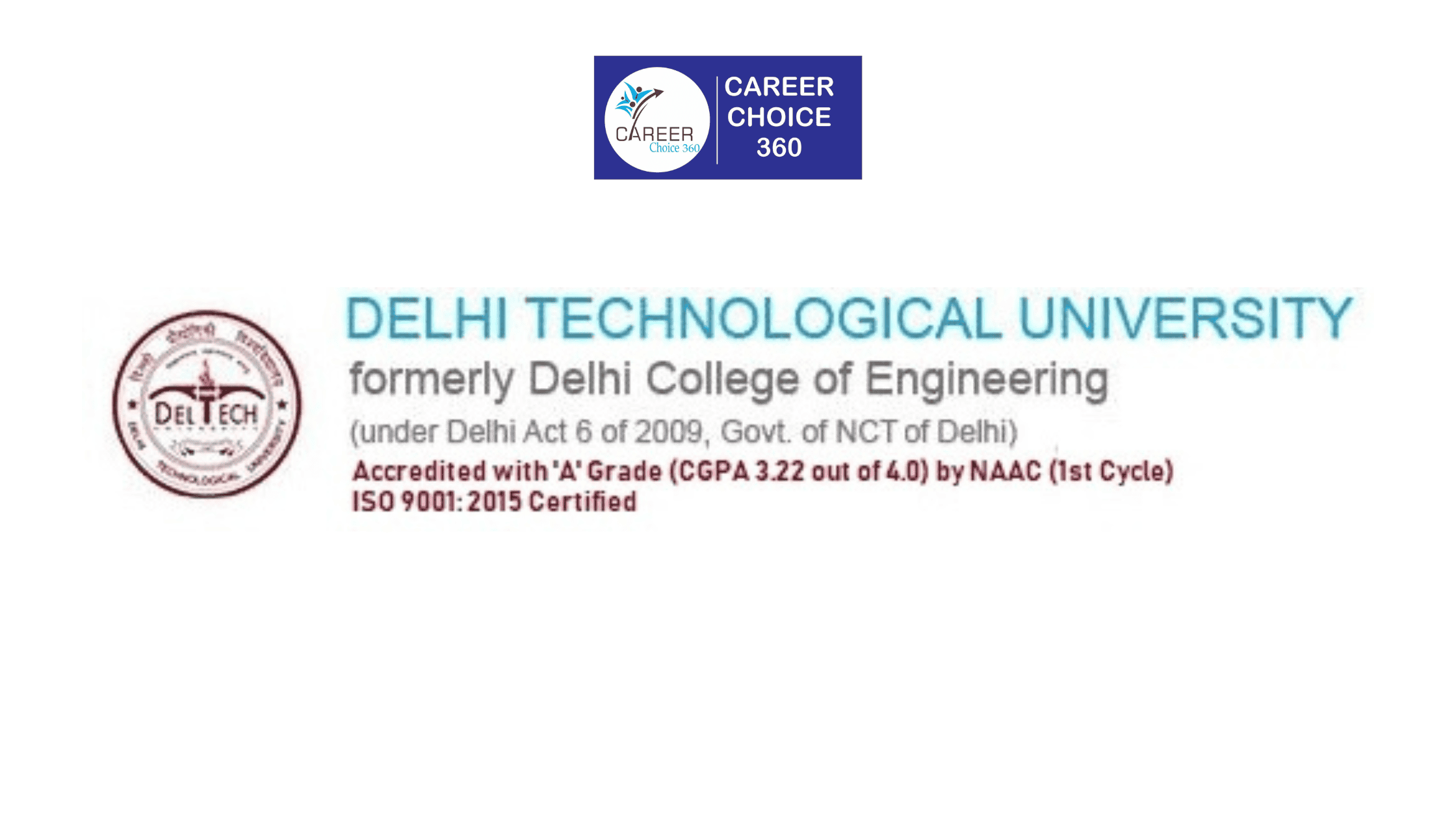 You are currently viewing Delhi Technological University (DTU) : Highlights, Courses and Fees, Admissions, Eligibility Criteria, Selection Procedure, Placement, Ranking, Cutoff