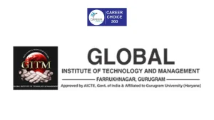 Read more about the article Global Institute of Technology and Management (GITM) : Highlights, Courses and Fees, Selection Criteria, Eligibility Criteria