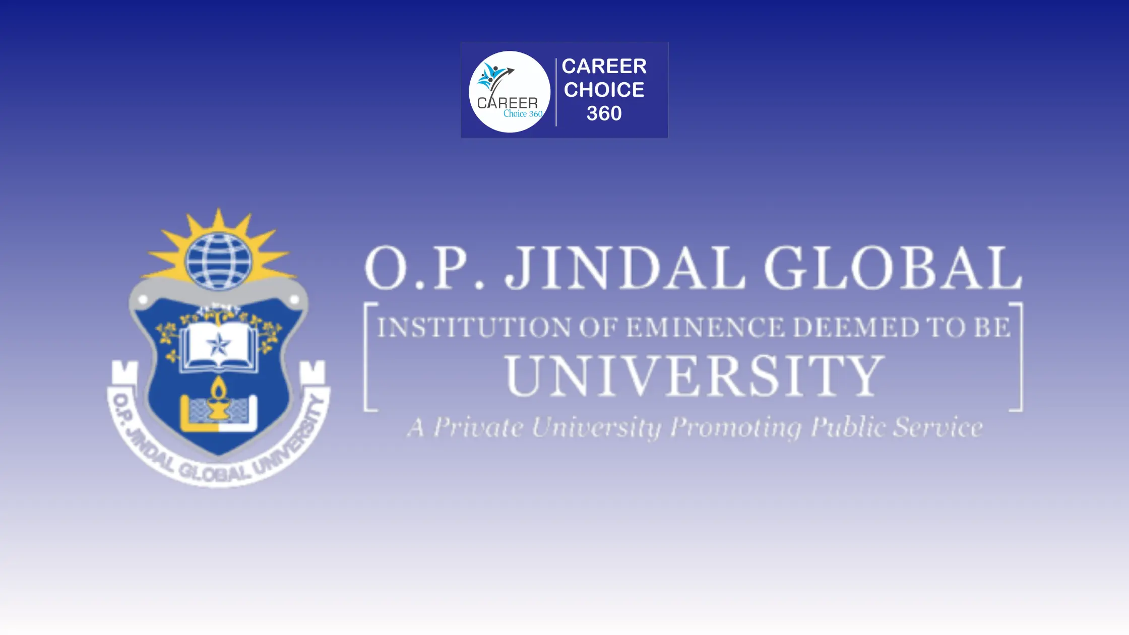 You are currently viewing OP Jindal Global University : Admission, Courses, Fees, Placements, Rankings