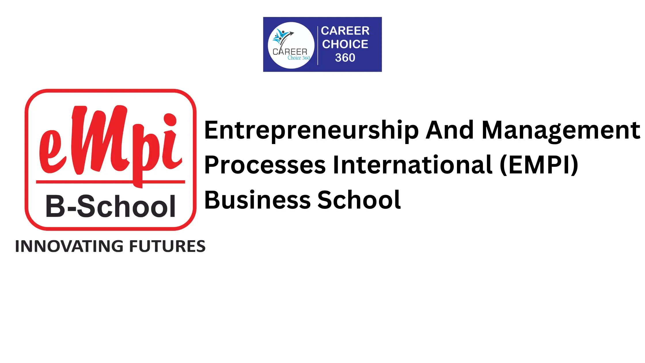 You are currently viewing Entrepreneurship And Management Processes International (EMPI) Business School