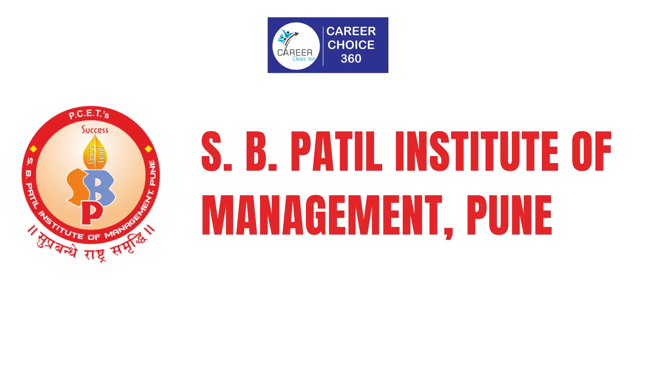 You are currently viewing S.B Patil Institute of Management, Pune: Highlights, Courses and Fees, Admissions, Eligibility Criteria, Selection Procedure, Cutoff, Placement, Ranking, Scholarship