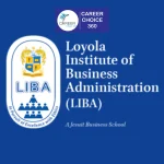 Loyola institute of business administration (LIBA), Chennai : Highlights, Admission Dates, Courses and Fees, Admission Process, Cutoff, Placements, Rankings, FAQs