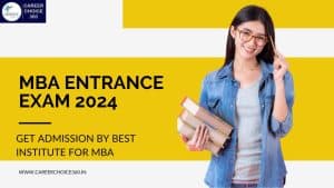 Read more about the article MBA Entrance Exam 2024: Top Colleges, Registration, Syllabus, and Fee