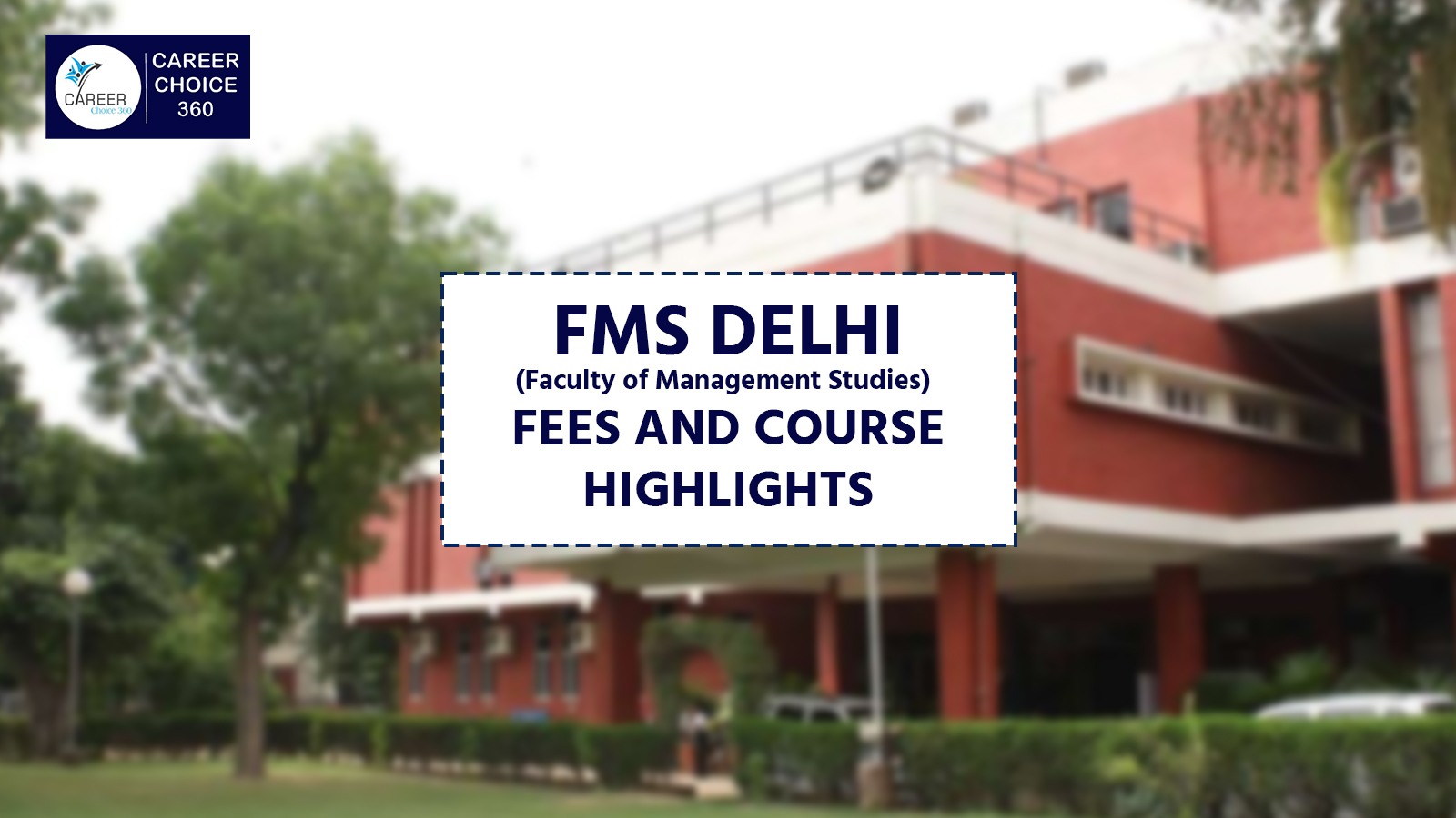 Faculty Of Management Studies (FMS), Delhi