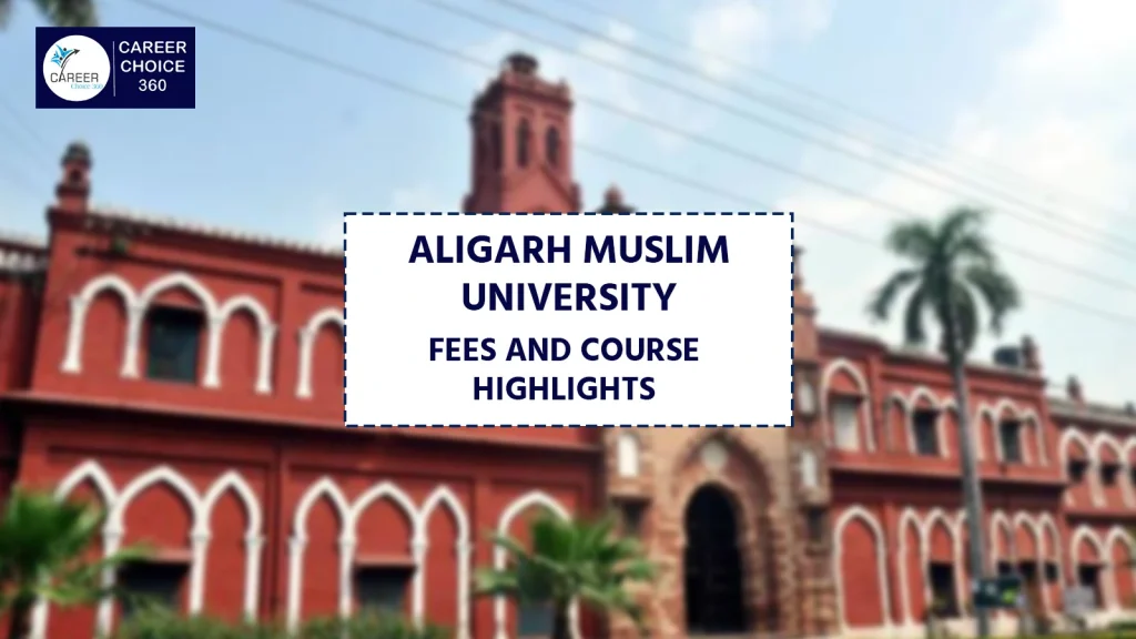 Careerchoice360 Aligarh Muslim University