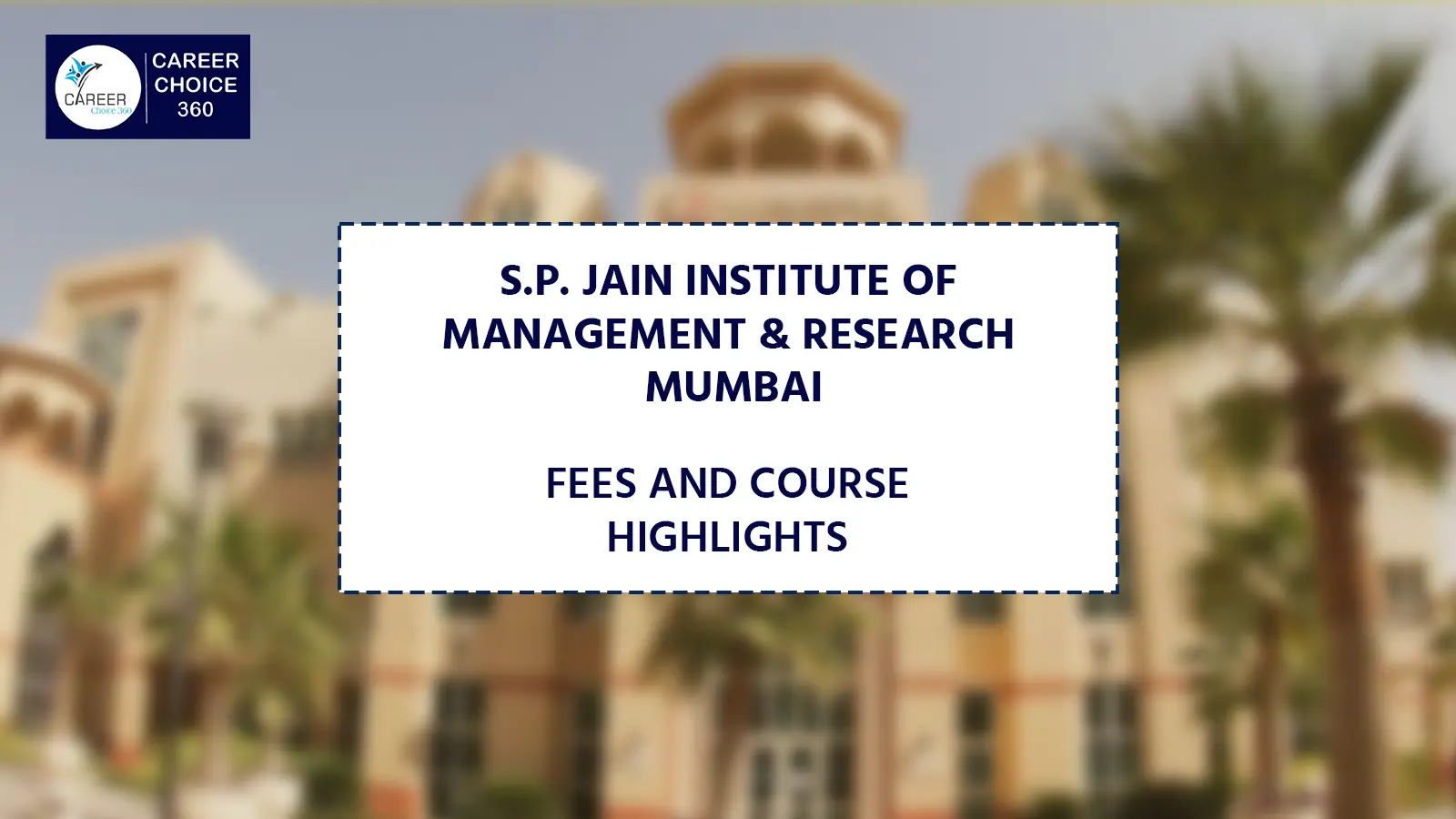 S P Jain Institute of Management and Research