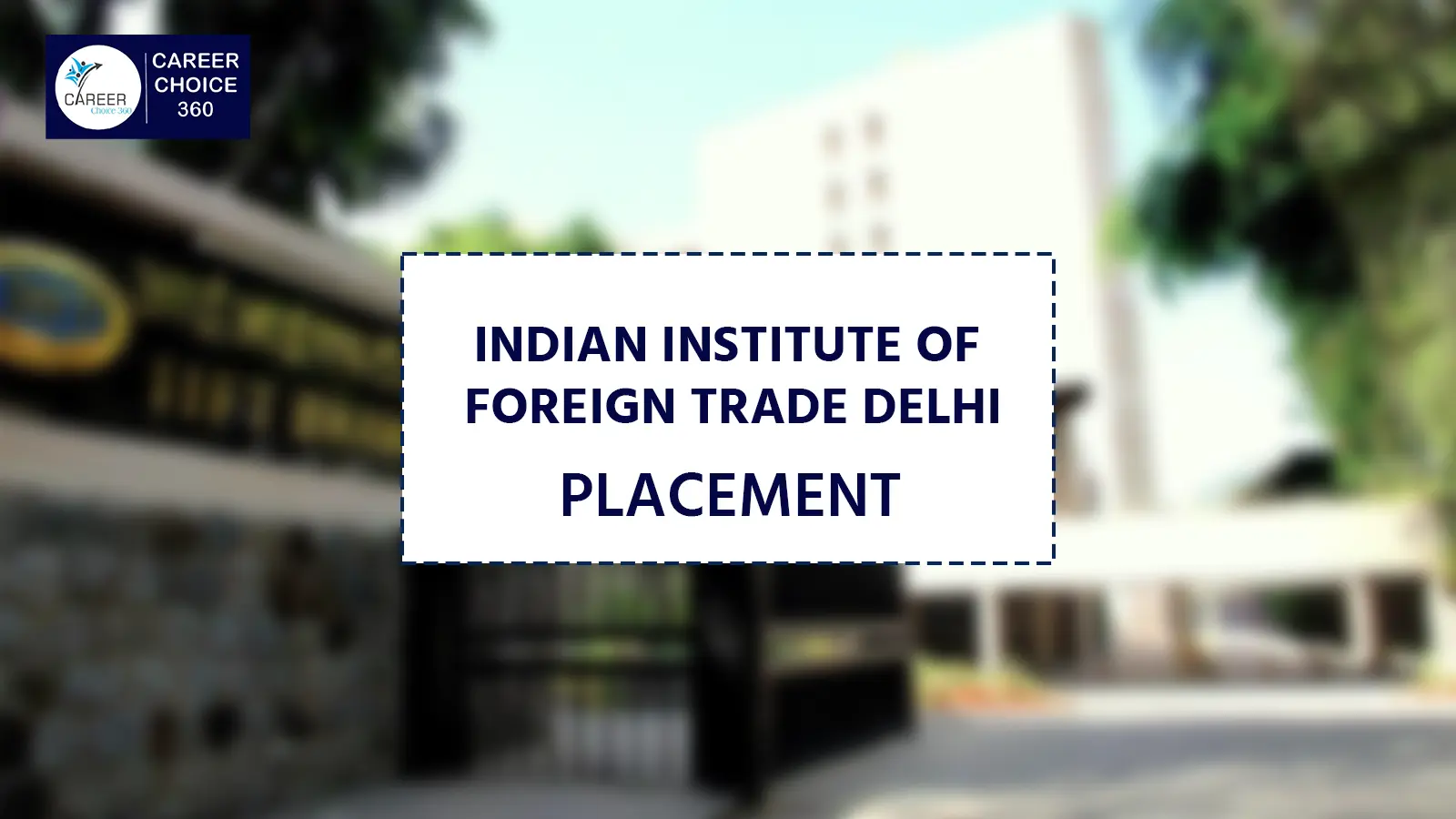 You are currently viewing IIFT Delhi Placements 2023: Highest Package: INR 85.4 LPA & Average Package: INR 29.1 LPA, Average stipend at Rs 2.67 lakh