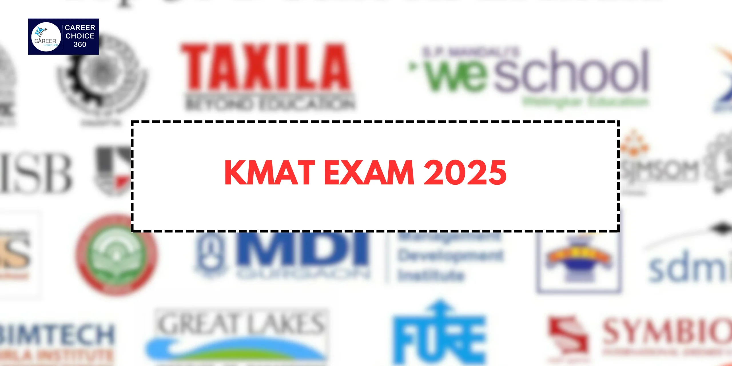 KMAT EXAM 2025 | KMAT Registration 2025 | KMAT 2025 Syllabus
